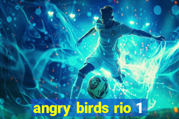 angry birds rio 1